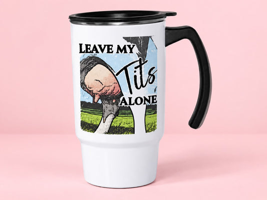 Leave my tits alone