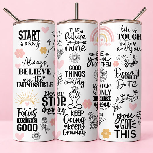Motivational Quotes 20oz Tumbler