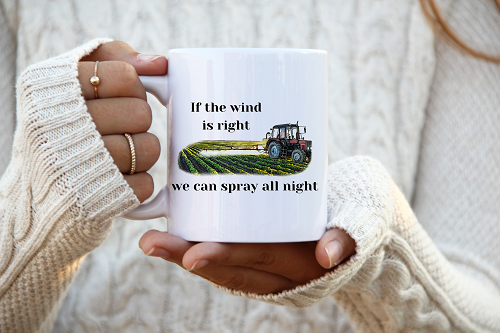If The Weather Is Right, We Can Spray All Night